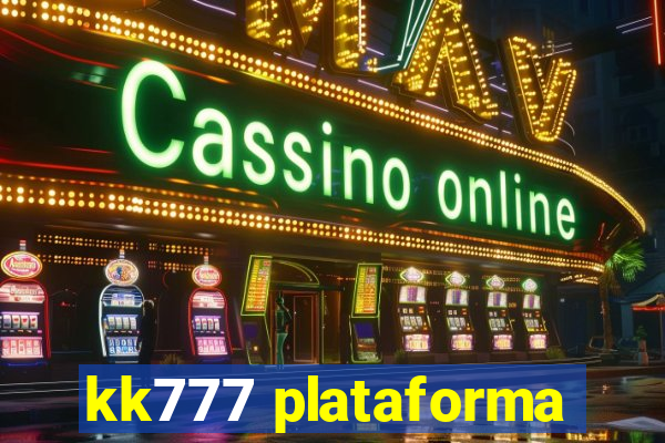 kk777 plataforma